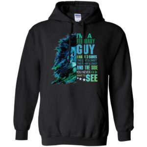 Leo February Guy I Have 3 Sides Shirt image Leo February Guy I Have 3 Sides Shirt