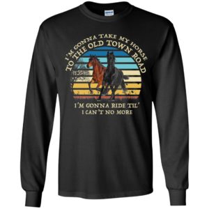 I'm Gonna Take My Horse Old Town Road Youth Shirt