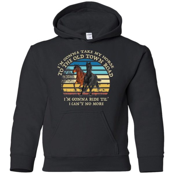 I'm Gonna Take My Horse Old Town Road Youth Shirt