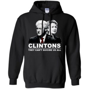 Clintons They Can't Suicide Us All Shirt image Clintons They Can't Suicide Us All Shirt