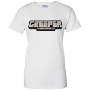 Creeper Aw Man Shirt