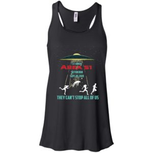 1st Annual Area 51 Fun Run 5k They Can't Stop All Of Us Shirt image 1st Annual Area 51 Fun Run 5k They Can't Stop All Of Us Shirt