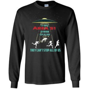 1st Annual Area 51 Fun Run 5k They Can't Stop All Of Us Shirt image 1st Annual Area 51 Fun Run 5k They Can't Stop All Of Us Shirt