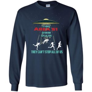 1st Annual Area 51 Fun Run 5k They Can't Stop All Of Us Shirt image 1st Annual Area 51 Fun Run 5k They Can't Stop All Of Us Shirt
