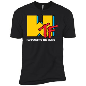 WTF Happened To The Music Black Shirt