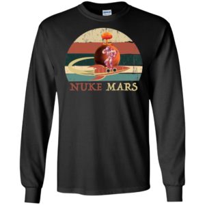 Nuke Mars Funny Astronauts Rocket Shirt
