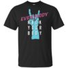 Everybody Rock Your Body Shirt