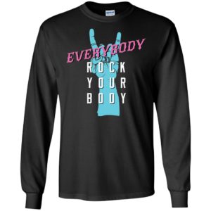 Everybody Rock Your Body Shirt image Everybody Rock Your Body Shirt