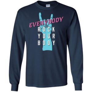 Everybody Rock Your Body Shirt image Everybody Rock Your Body Shirt