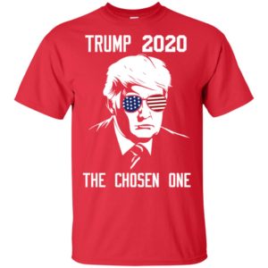 The Chosen One Trump 2020 Shirt