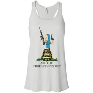 Gadsden Flag Beavis Are you Threatening Me Shirt