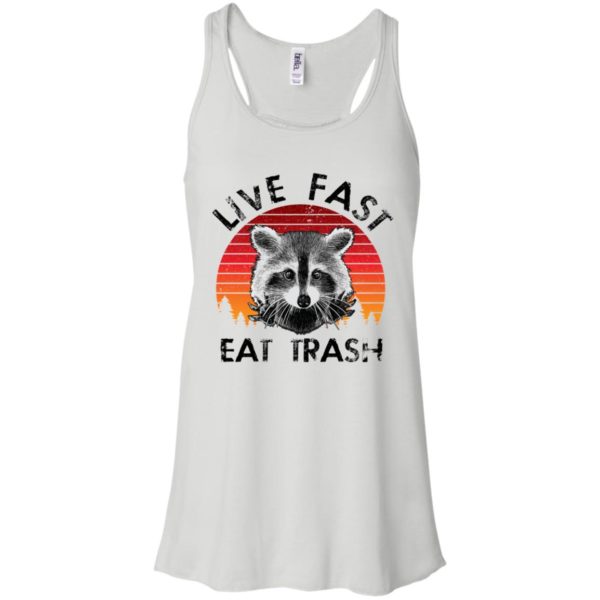 Live Fast Eat Trash Raccoon Shirt