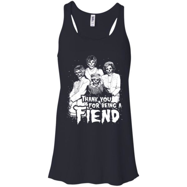 Golden Girls Halloween Thank You for Being a Fiend Shirt