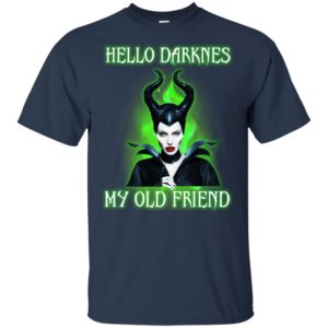 Maleficent Hello Darkness My Old Friend Shirt