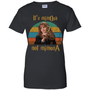 Hermione Granger It’s MimOsa Not MimosA Shirt