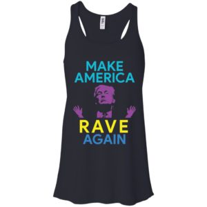 Make America Rave Again Funny Trump EDM Shirt image Make America Rave Again Funny Trump EDM Shirt