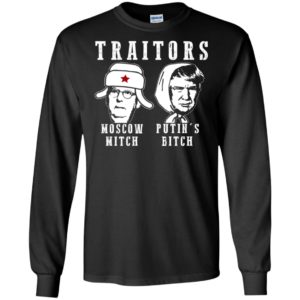 Traitors Moscow Mitch Putin's Bitch Ditch Russia Trump Shirt