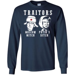 Traitors Moscow Mitch Putin's Bitch Ditch Russia Trump Shirt