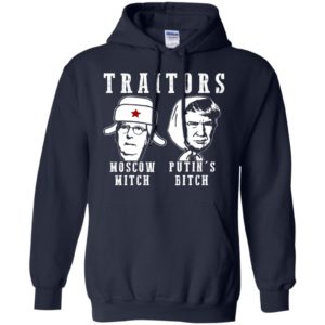 Traitors Moscow Mitch Putin's Bitch Ditch Russia Trump Shirt
