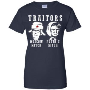 Traitors Moscow Mitch Putin's Bitch Ditch Russia Trump Shirt