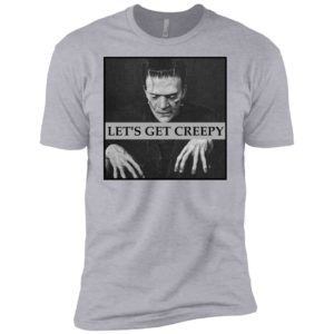 Let's Get Creepy Frankenstein Shirt