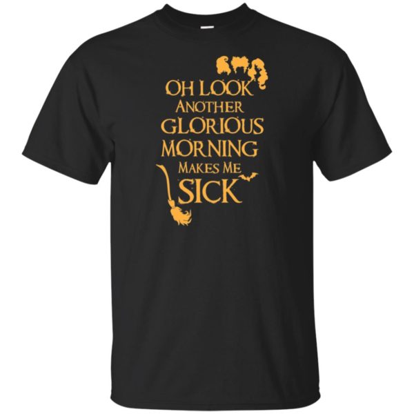 Hocus Pocus Oh Look Another Glorious Morning Shirt