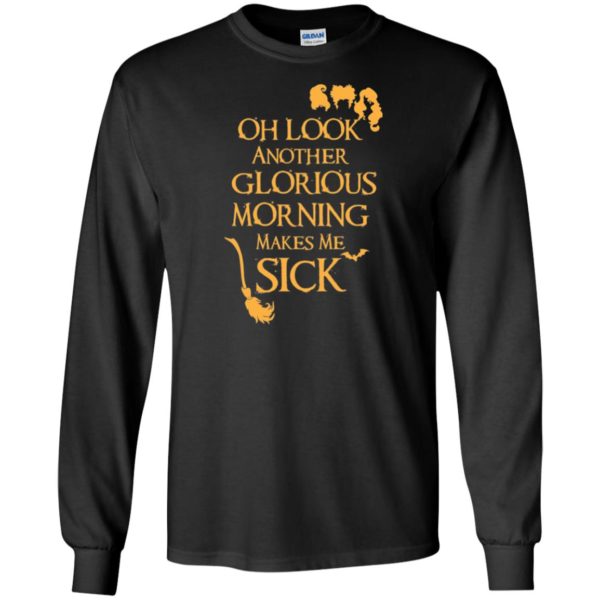 Hocus Pocus Oh Look Another Glorious Morning Shirt