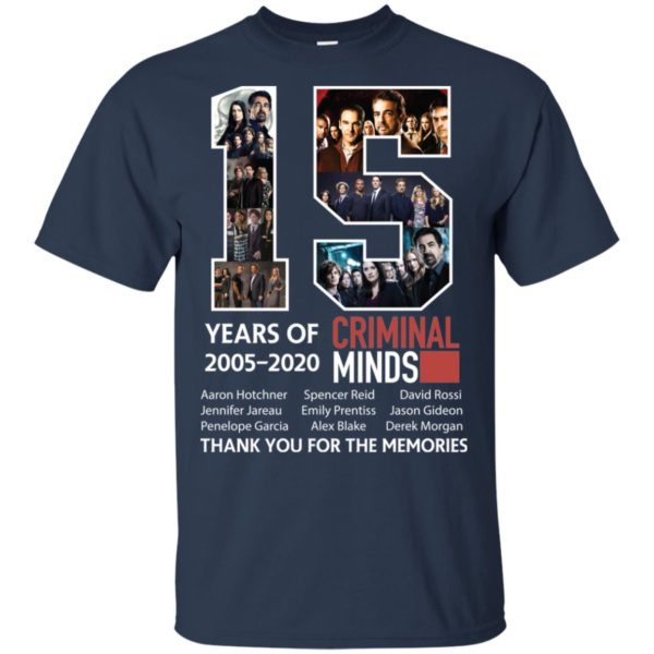 15 Years Of Criminal Minds 2005 2020 Thank You For The Memories Shirt