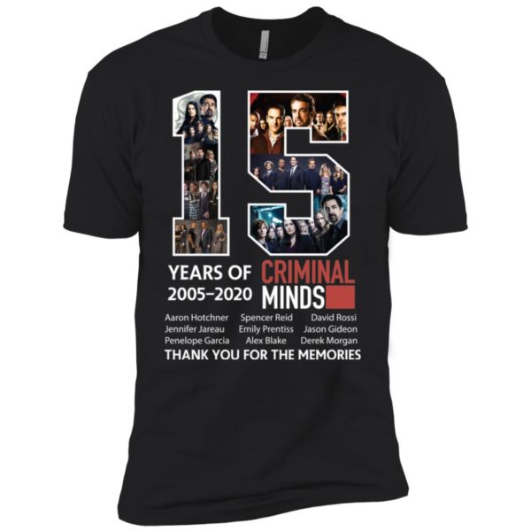 15 Years Of Criminal Minds 2005 2020 Thank You For The Memories Shirt