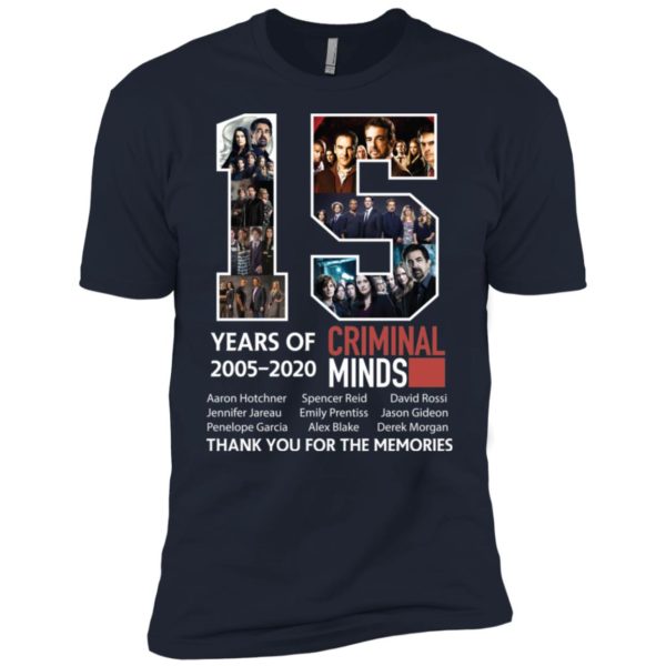 15 Years Of Criminal Minds 2005 2020 Thank You For The Memories Shirt