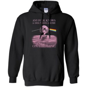 Pink Floyd Any Fool Know A Dog Needs A Home A Shelter From Pigs On The Wing Shirt