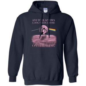 Pink Floyd Any Fool Know A Dog Needs A Home A Shelter From Pigs On The Wing Shirt