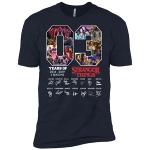 03 Years of Stranger Things 2016 2019 3 Seasons Signature Shirt
