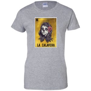La Calavera Loteria Mexico Sugar Skull Loteria Shirt image La Calavera Loteria Mexico Sugar Skull Loteria Shirt