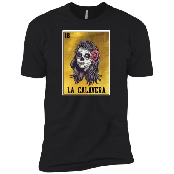 La Calavera Loteria Mexico Sugar Skull Loteria Shirt