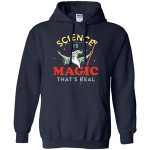Science Is Magic That Real Cool Saying Science Shirt image Science Is Magic That Real Cool Saying Science Shirt