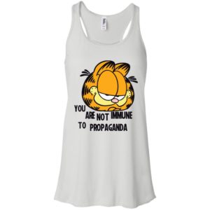 You Are Not Immune to Propaganda Shirt image You Are Not Immune to Propaganda Shirt