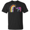 Dream Without Fear Love Without Limits Elephant LGBT Shirt