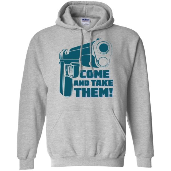 Come And Take Them Shirt