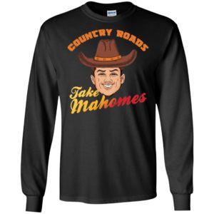 Country Roads Take Mahomes Shirt