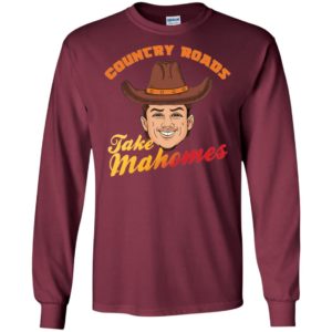 Country Roads Take Mahomes Shirt