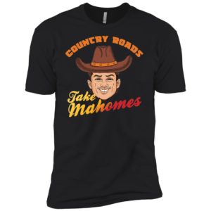 Country Roads Take Mahomes Shirt