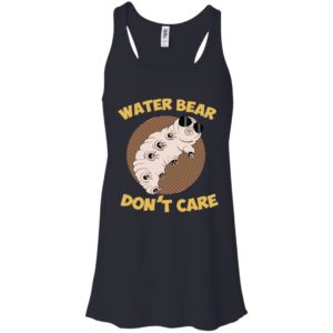 Tardigrade Microbiology Water Bear Don't Care Shirt