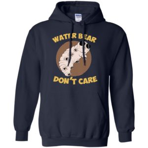Tardigrade Microbiology Water Bear Don't Care Shirt