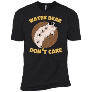 Tardigrade Microbiology Water Bear Don't Care Shirt