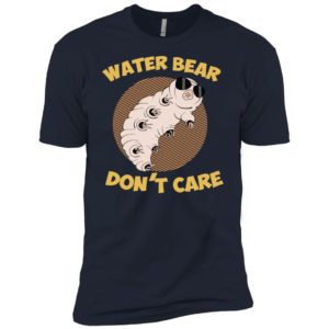 Tardigrade Microbiology Water Bear Don't Care Shirt