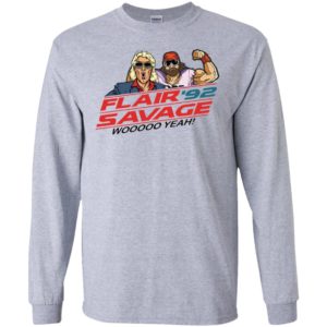 Flair 92 Savage Woo Yeah Shirt