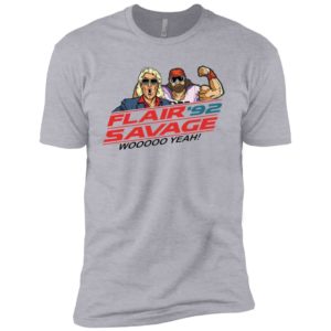 Flair 92 Savage Woo Yeah Shirt