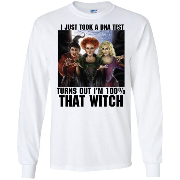 Hocus Pocus I Just Took A DNA Test Turns Out I’m 100% That Witch Halloween Shirt