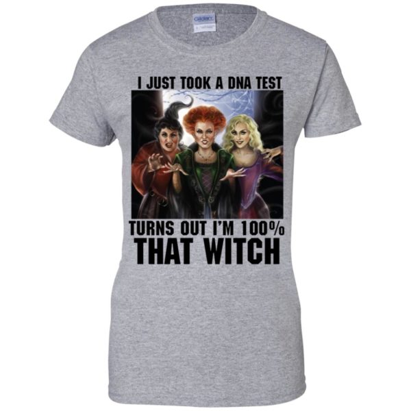 Hocus Pocus I Just Took A DNA Test Turns Out I’m 100% That Witch Halloween Shirt